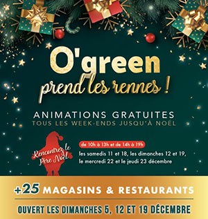 O Green - Place à la magie de Noël à O'Green ! - 7c3c53a4 3dd2 4523 be83 f3849c5d19fe 1 - 1
